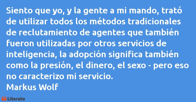 Frases de Markus Wolf