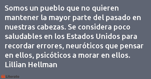 Frases de Lillian Hellman