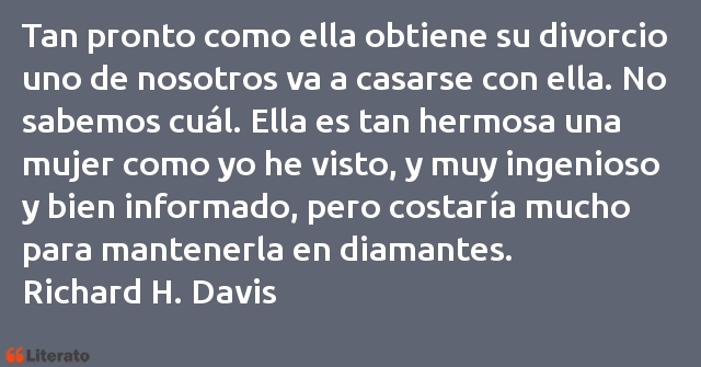 Frases de Richard H. Davis