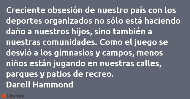 Frases de Darell Hammond