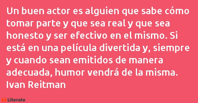 Frases de Ivan Reitman