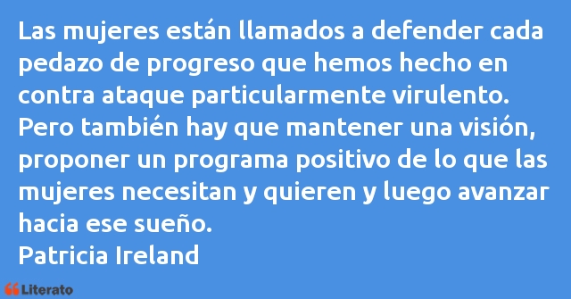 Frases de Patricia Ireland