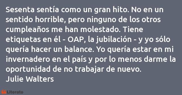 Frases de Julie Walters