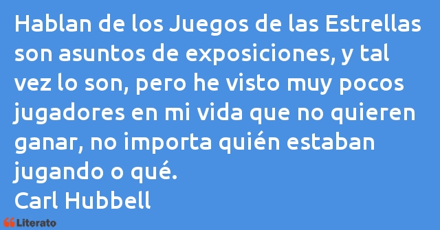 Frases de Carl Hubbell