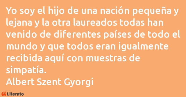 Frases de Albert Szent Gyorgi