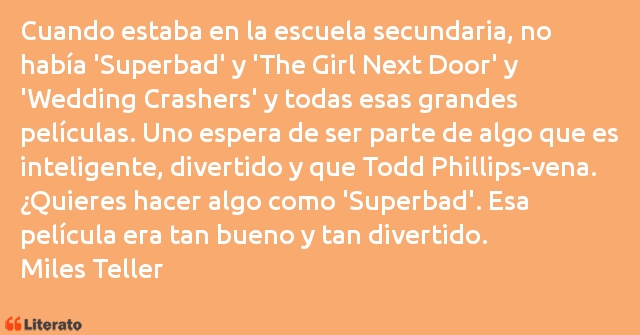 Frases de Miles Teller