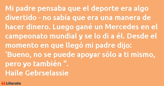 Frases de Haile Gebrselassie