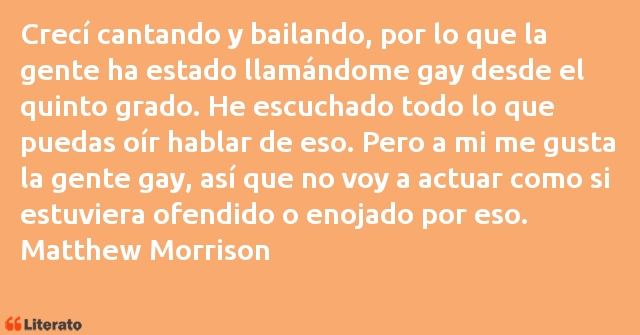 Frases de Matthew Morrison