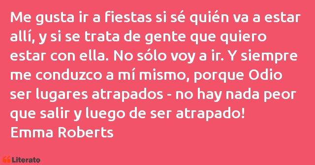 Frases de Emma Roberts