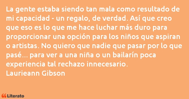 Frases de Laurieann Gibson