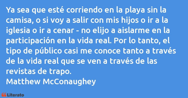 Frases de Matthew McConaughey