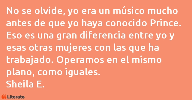 Frases de Sheila E.