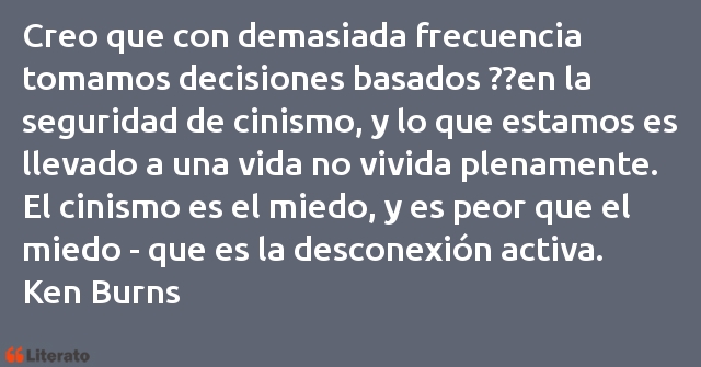 Frases de Ken Burns