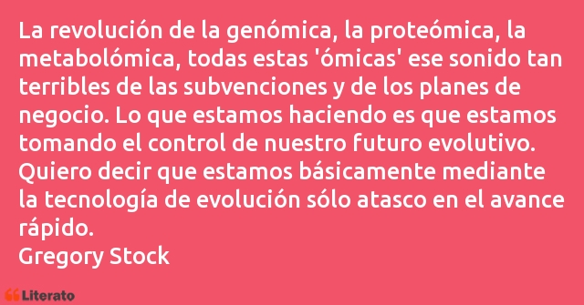 Frases de Gregory Stock