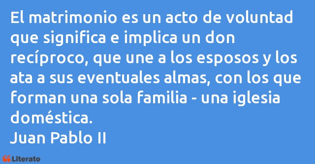 Frases de Juan Pablo II