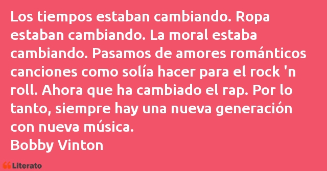 Frases de Bobby Vinton