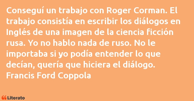 Frases de Francis Ford Coppola