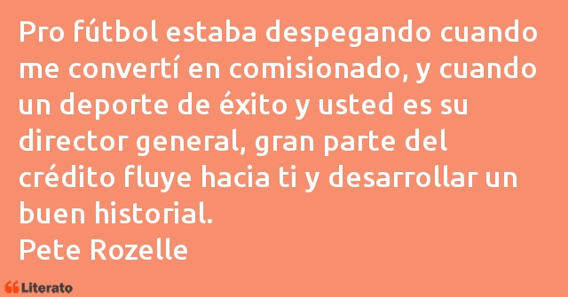 Frases de Pete Rozelle