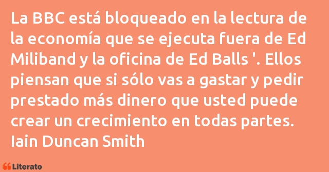 Frases de Iain Duncan Smith