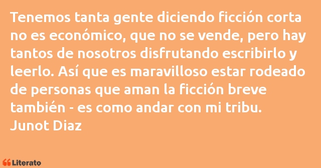 Frases de Junot Diaz