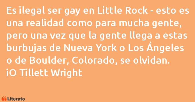 Frases de iO Tillett Wright