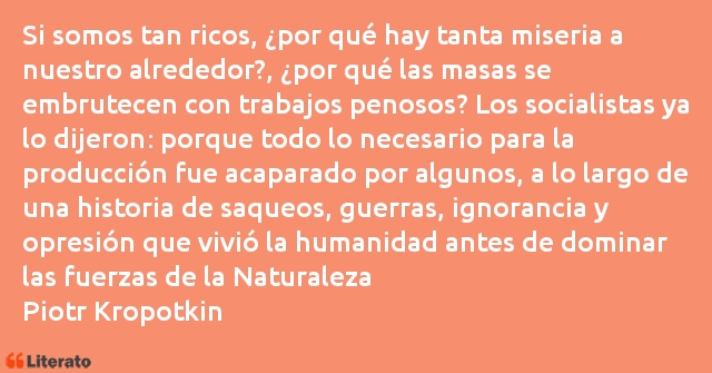 Frases de Piotr Kropotkin