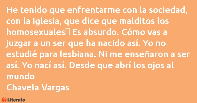 Frases de Chavela Vargas