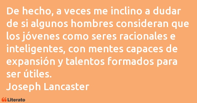 Frases de Joseph Lancaster