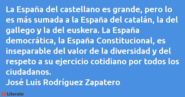 Frases de José Luis Rodríguez Zapatero