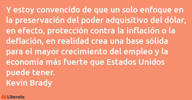 Frases de Kevin Brady