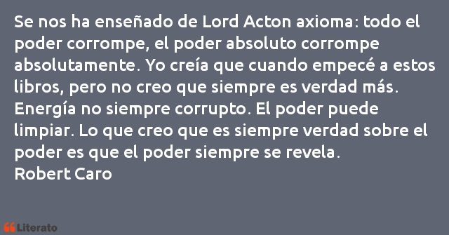 Frases de Robert Caro