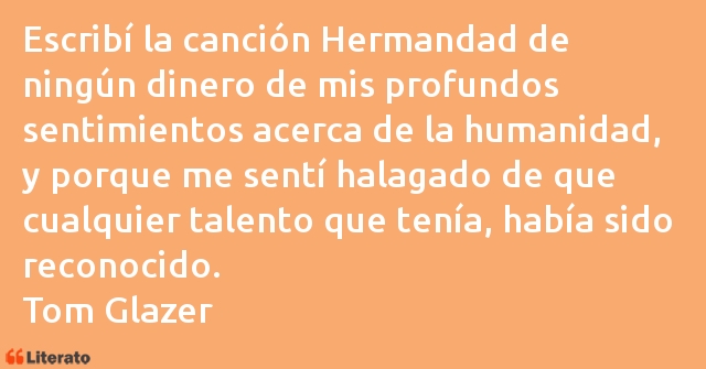 Frases de Tom Glazer