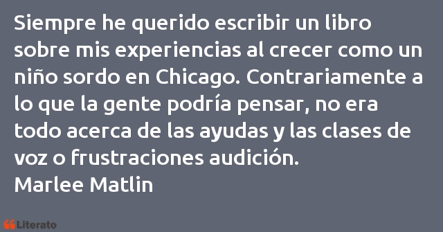 Frases de Marlee Matlin