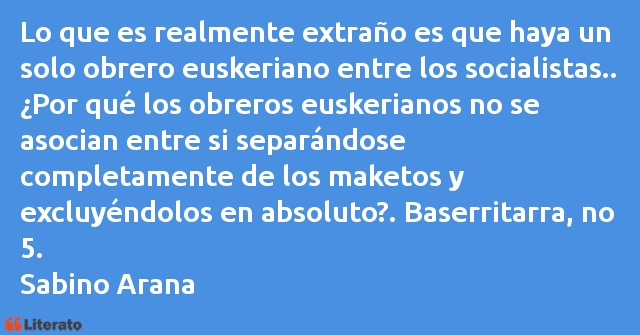 Frases de Sabino Arana