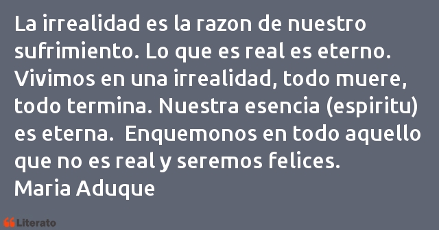 Frases de Maria Aduque