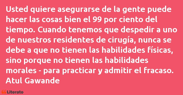 Frases de Atul Gawande