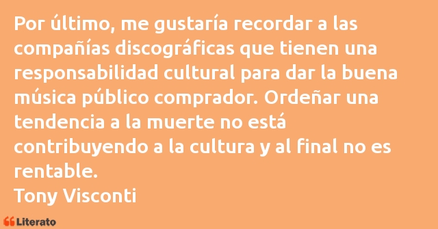 Frases de Tony Visconti