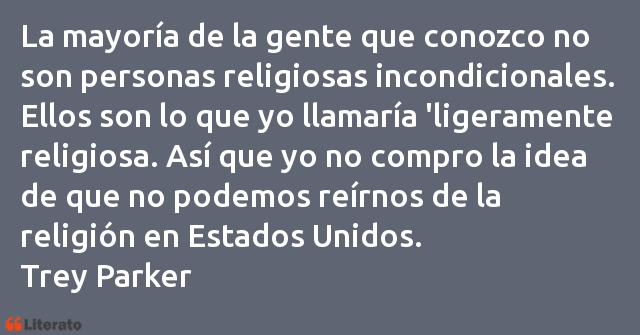 Frases de Trey Parker