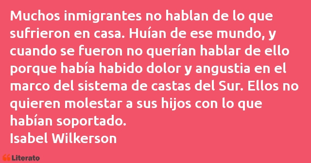Frases de Isabel Wilkerson