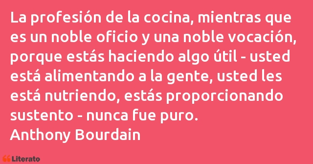 Frases de Anthony Bourdain