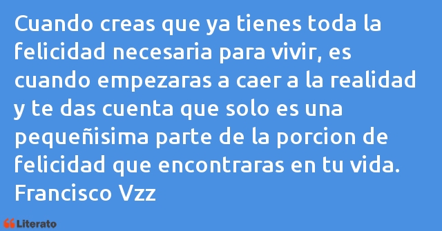 Frases de Francisco Vzz