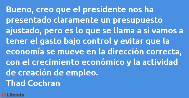 Frases de Thad Cochran