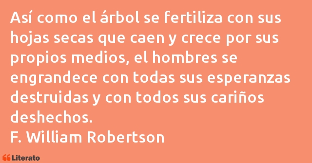 Frases de F. William Robertson