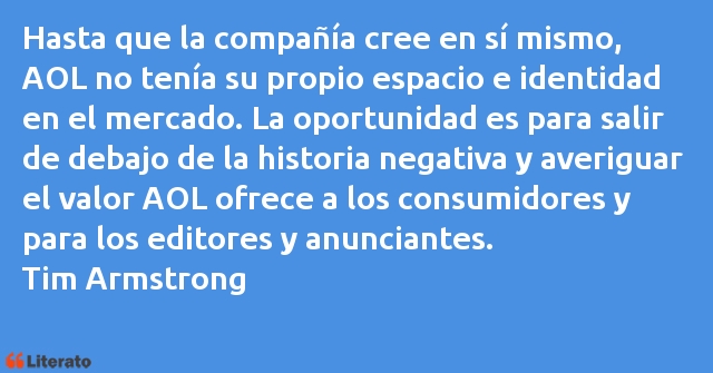 Frases de Tim Armstrong