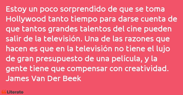 Frases de James Van Der Beek