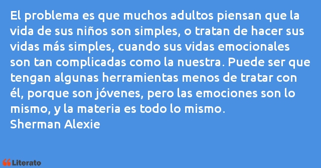 Frases de Sherman Alexie