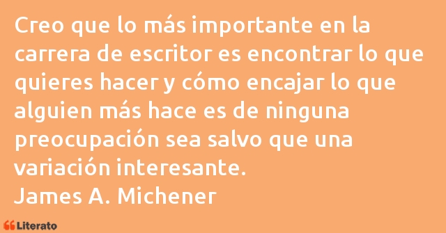 Frases de James A. Michener