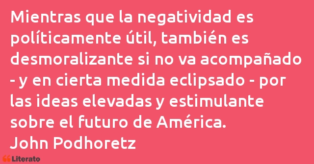 Frases de John Podhoretz