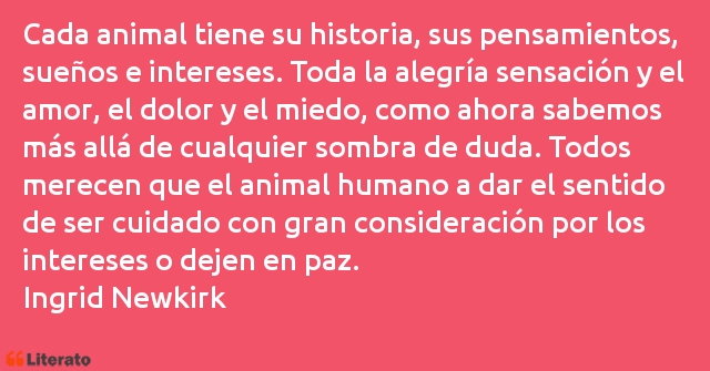 Frases de Ingrid Newkirk