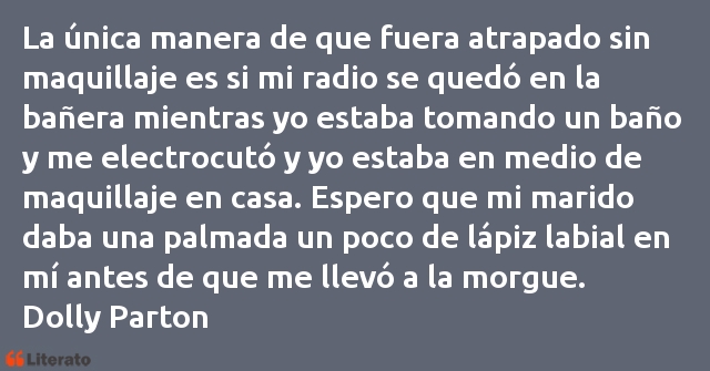 Frases de Dolly Parton